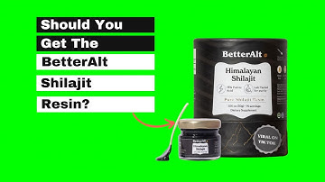 BetterAlt Himalayan Shilajit Resin Review | Ultimate Wellness