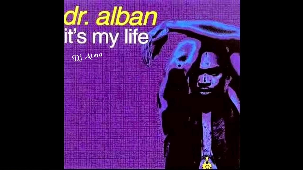 Албан итс май лайф слушать. Dr Alban. Доктор албан ИТС май лайф. Др албан its my Life Remix. Dr Alban it's my Life Remix.