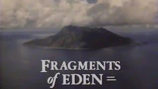 Fragments of Eden (1984)