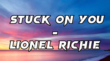 Lionel Richie - Stuck on you Lyric video