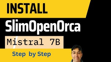 Install SlimOpenOrca Mistral 7B on Linux Windows or Cloud