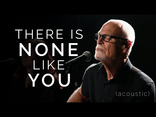 Lenny LeBlanc - There is None Like You (Acoustic) | Praise and Worship Music class=