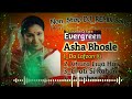 Evergreen asha bhosle  hindi old superhit song  romantic lve dj remix song  mk music4pis song