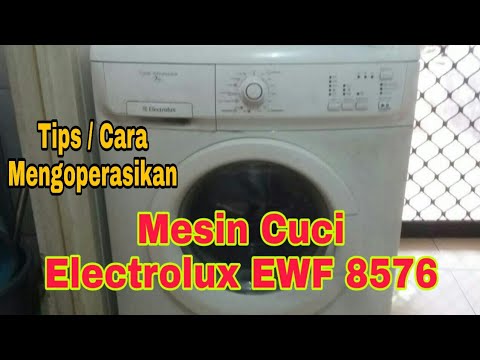 Cara pemakaian mesin cuci electrolux