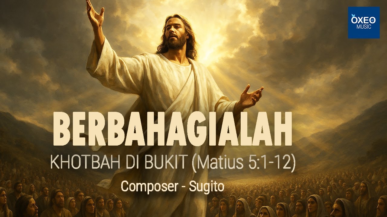 Berbahagialah - Khotbah di Bukit | Matius 5:1-12 | Official Lyric Video