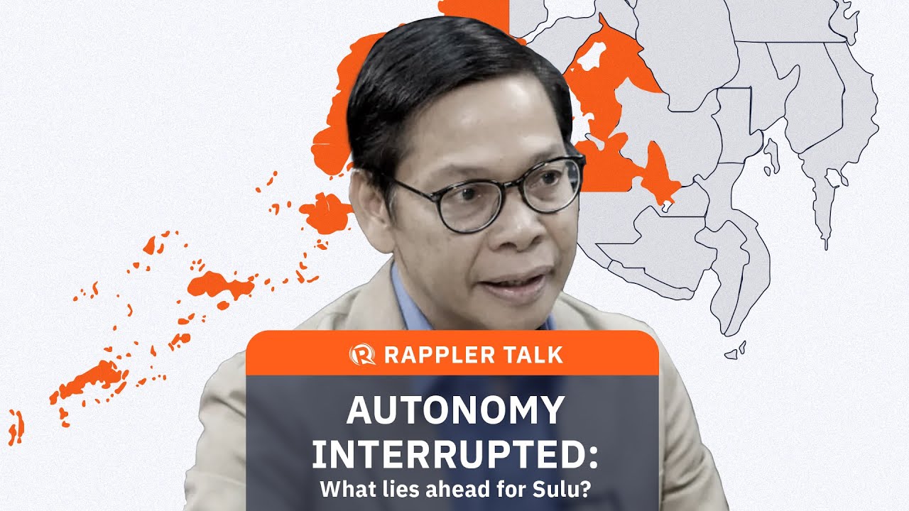 [Rappler Talk] Autonomy interrupted: What lies ahead for Sulu?