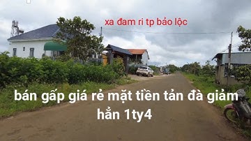280 (đã bán) gấp mặt tiền tản đà tp bảo lộc lâm đồng | 14mx43m qh tc tụt hẳm 1ty4 chỉ còn 1ty8 tl