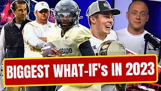 Josh Pate On College Football&#39;s Biggest WHAT-IF&#39;s In 2023 - Part Three (Late Kick Cut)