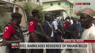EFCC BARRICADES RESIDENCE OF YAHAYA BELLO