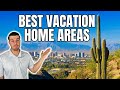 Top 5 places for vacation in phoenix az  where to buy a 2nd home in arizona