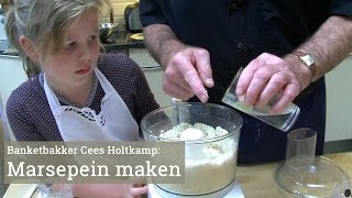 Marsepein maken met Cees Holtkamp