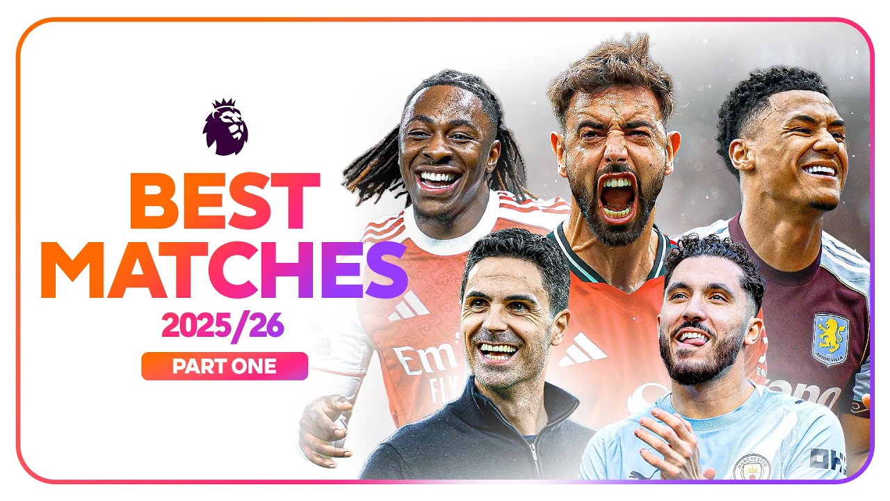 The BEST Premier League Matches Of The 2025/26 Season | Part 1
