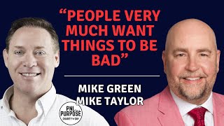 Mike Green and Mike Taylor | PNL For a Purpose