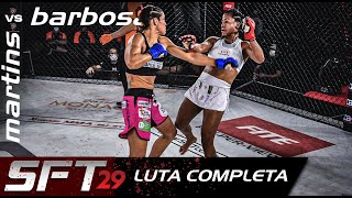 LUTA COMPLETA MMA | SFT 29 Mao de Pedra vs. Fernanda Barbosa #LUTADEMMA #LUTADORAS #sftcombat