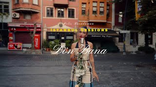 Melis Karaduman - Dön Bana (Istanbul Sessions) Resimi