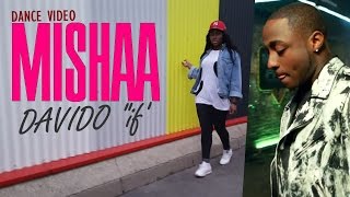 Davido - If (dance video) choreography by MISHAA