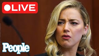 🔴 Live: Johnny Depp’s Libel Trial Against Amber Heard Continues, May 24, 2022 9AM ET | PEOPLE