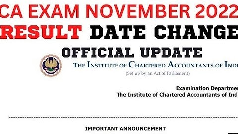 100% Confirmed| ICAI New Official Update | CA Exam November 2022 New Result Date