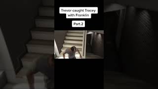 Trevor caught Tracey with Franklin Part 2 ? #shorts