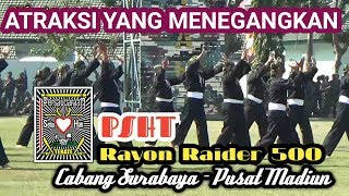 ATRAKSI PSHT RAYON RAIDER 500 /SIKATAN