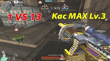 KAC Max LV.3 -Wild Shot | 1 Cân 13 Zombie |