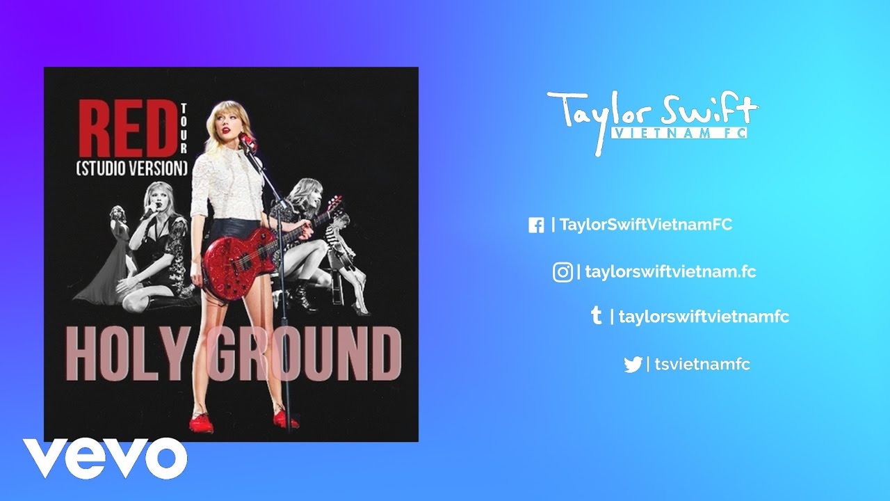 Taylor Swift Holy Ground Red Tour Studio Version