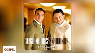 Sérgio Marques e Marquinhos - Datas Inesquecíveis (CD Completo)