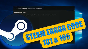 How to Fix Steam Error Code -105 on Windows 10/11 [Steam error Code 101 and 105] ✔