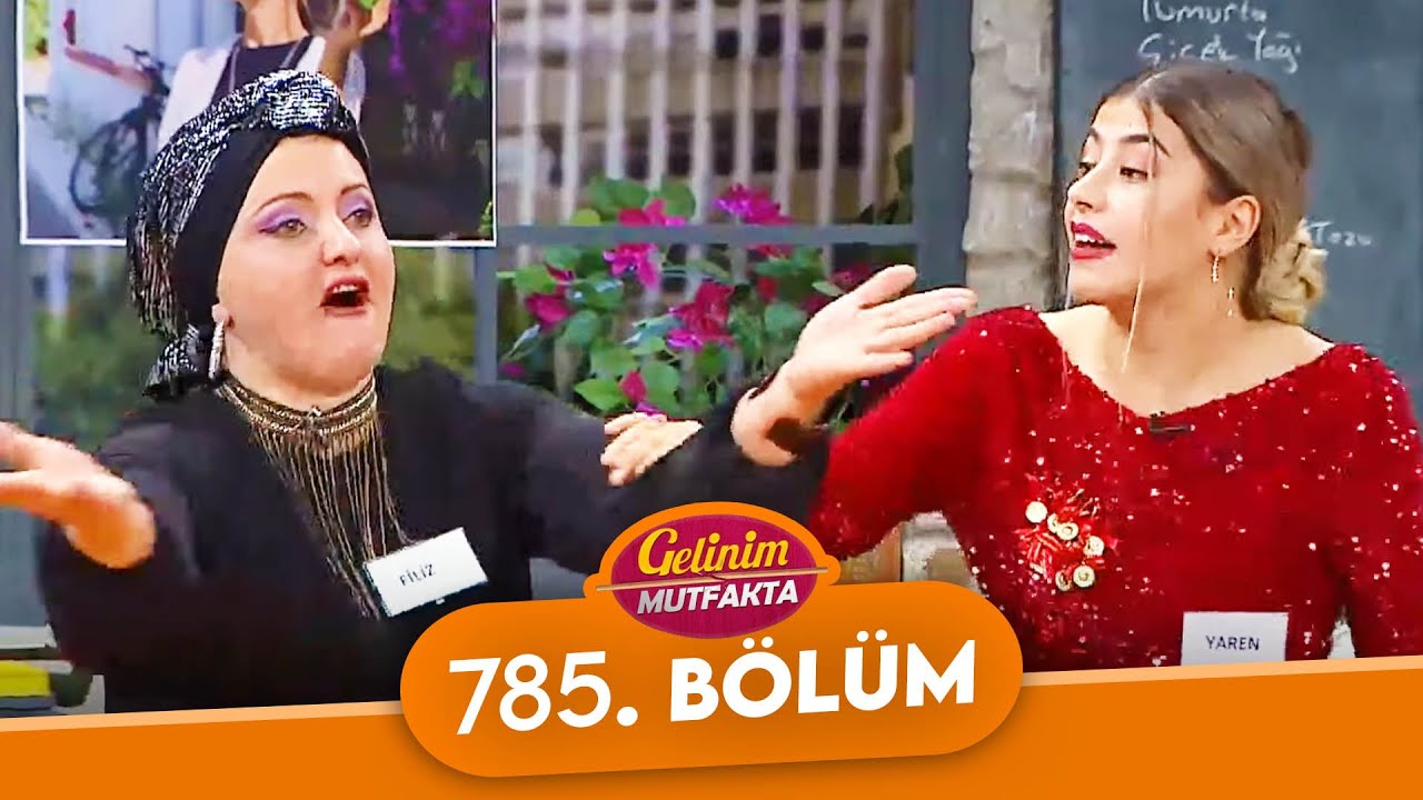 gelinim mutfakta 785 bolum 22 ekim 2021 youtube