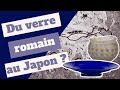 Du verre romain dans le japon prhistorique 