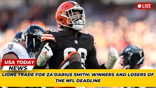 Lions Trade for Za'Darius Smith: Winners and Losers of the NFL Deadline । USA TODAY NEWS