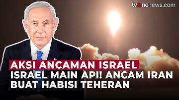 Israel Ancam Iran, Siap Hancurkan Teheran Jika Usik Keamanan Tel Aviv | OneNews Update