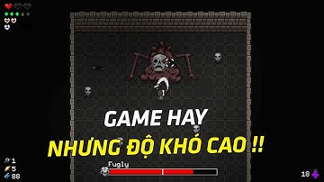 Review Game Pixel Roguelike Mới Ra Mắt, Hay Cực Khó