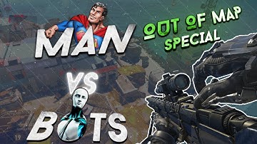 Man Vs Bots - Episode 20 - Out of Map Trickshotting!