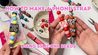 How To Make A Beaded Phone Strap Using Silicone Beads!