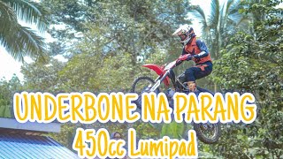 UNDERBONE NA PARANG 450cc LUMIPAD MOTORCROSS Poblacion lantapan