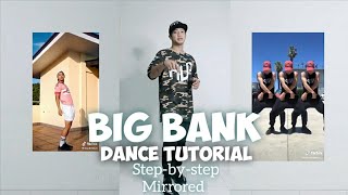 BIG BANK DANCE TUTORIAL STEP BY STEP