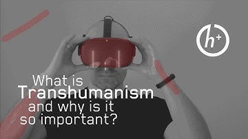 What is transhumanism and why is it so important?