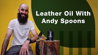 Andy Spoons Walrus Oil | Leather Oil