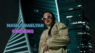 Смотреть Mash Israelyan - Kxosenq (2022) Видеоклип!