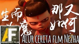 film kartun sub indonesia full movie - Alur cerita film (Nezha)