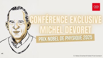 Michel Devoret, prix Nobel de physique 2025 : conférence exclusive 🏆