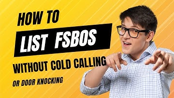 How Realtors Are Listing FSBOs Without Door Knocking Or Cold Calling