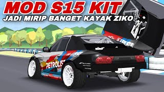 Mod S15 Kit Jadi Mirip Banget Kayak Ziko Banget?| Fr Legends