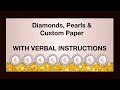 Diamonds, Pearls &amp; Custom Paper Design