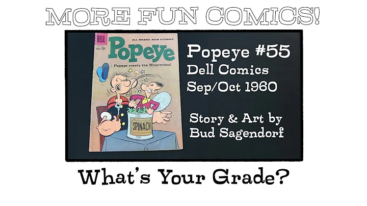 Bud Sagendorf & Popeye #55 - More Fun Comics Ep. 4!