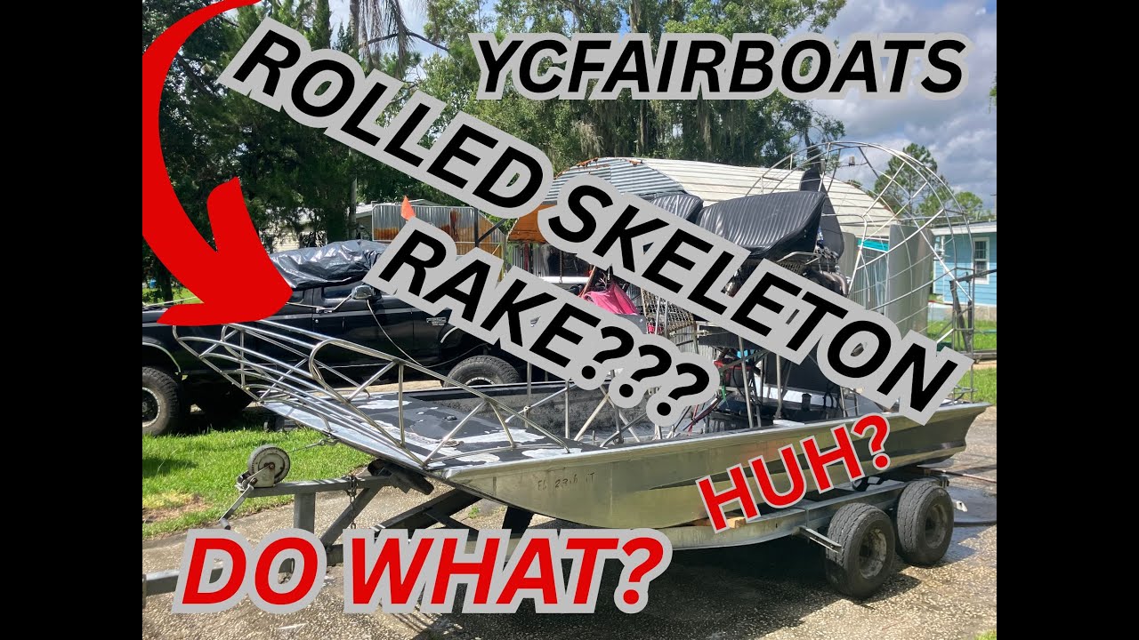 ROLLED SKELETON RAKE FOR A AIRBOAT - YouTube