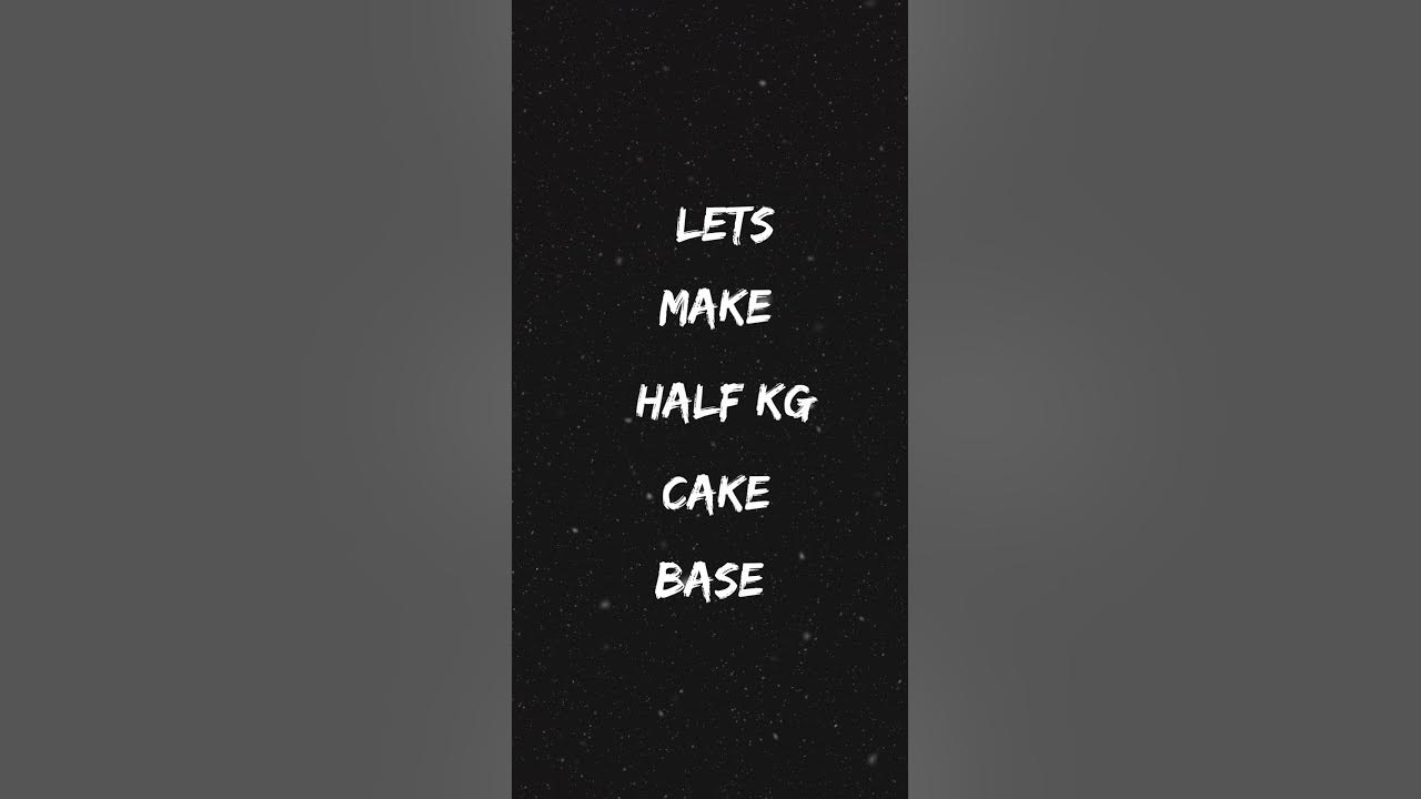 half-kg-cake-base-youtube