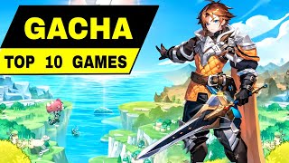 Top 10 Best GACHA RPG games for android iOS 2024 (You must play)