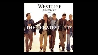Westlife - Unbreakable  The Greatest Hits Vol. 1 ( Full Album )